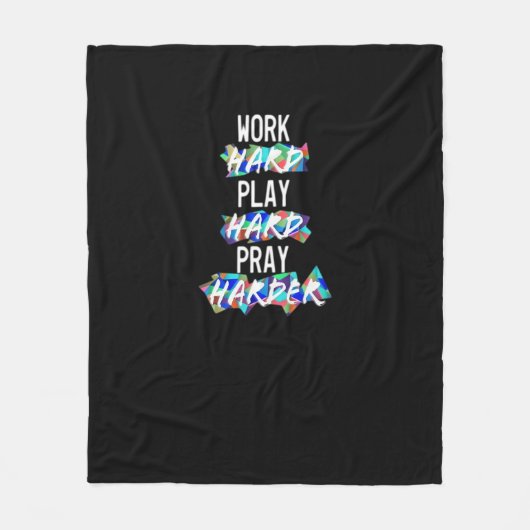 Christelijk hard werken, hard spelen, harder bidde fleece deken (Voorkant)
