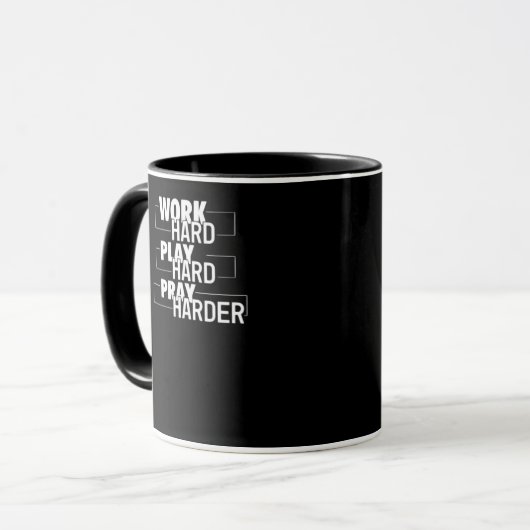 Christelijk hard werken, hard spelen, harder bidde mok (Voorkant links)