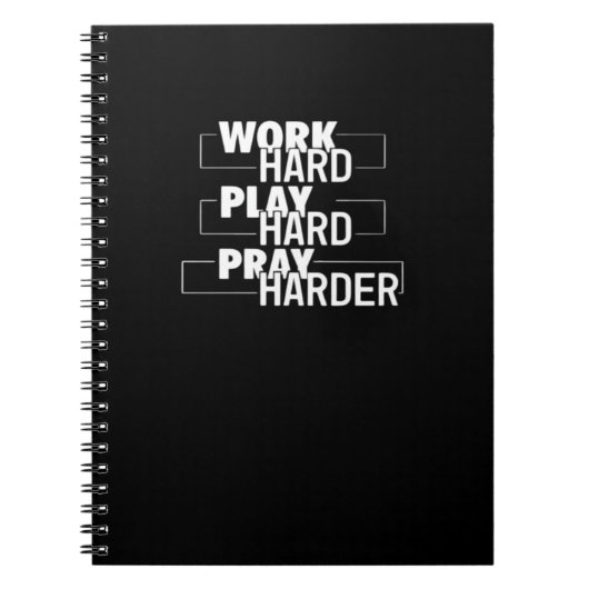Christelijk hard werken, hard spelen, harder bidde notitieboek (Voorkant)