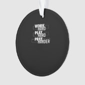 Christelijk hard werken, hard spelen, harder bidde ornament (voorkant)