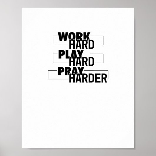 Christelijk, hard werken, zo hard spelen, hard bid poster (Voorkant)