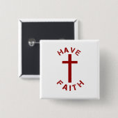 Christelijk hebben Faith Red Cross- en tekstontwer Vierkante Button 5,1 Cm (Voorkant /achterkant)