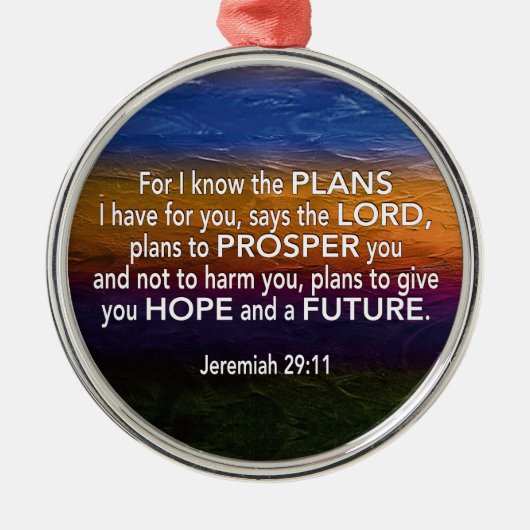 Christelijk | IK WEET DE PLANNEN | Jeremiah 29:11 Metalen Ornament (Voorkant)