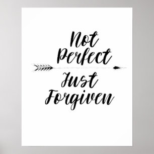 Christelijk Inspirerend niet perfect alleen vergev Poster
