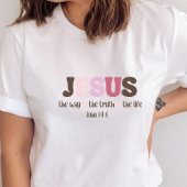 Christelijk Jezus is de manier waarop de waarheid  T-shirt
