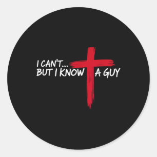 Christelijk kan ik niet, maar ik weet dat een man  ronde sticker