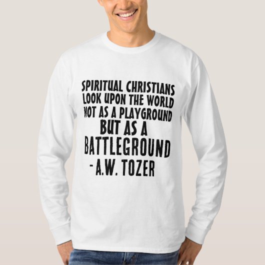 CHRISTELIJK LEVEN EEN SLAGVELD A.W. TOZER T-SHIRTS (Voorkant)