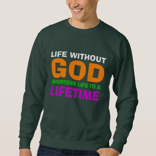 Christelijk leven met God citaat Trui (Voorkant)