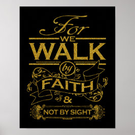 Christelijk lopen we door Faith Bible Verse Quote Poster