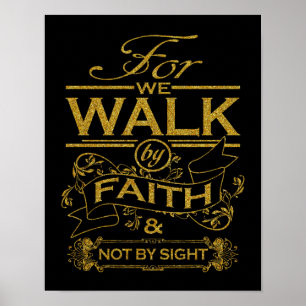 Christelijk lopen we door Faith Bible Verse Quote Poster