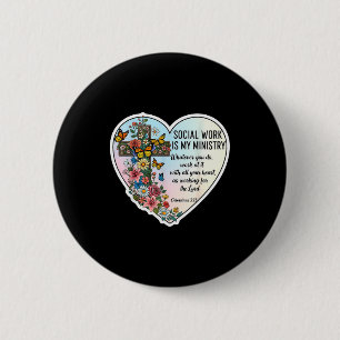 Christelijk Maatschappelijk Werker Werk Is Mijn Di Ronde Button 5,7 Cm