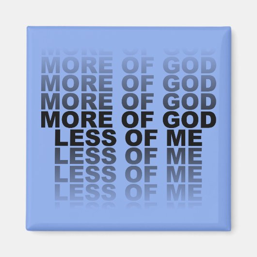 Christelijk Meer van God Minder van Mij Magneet (Voorkant)