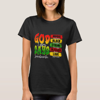 Christelijk Melanine Zwarte Geschiedenis God Zegt  T-shirt