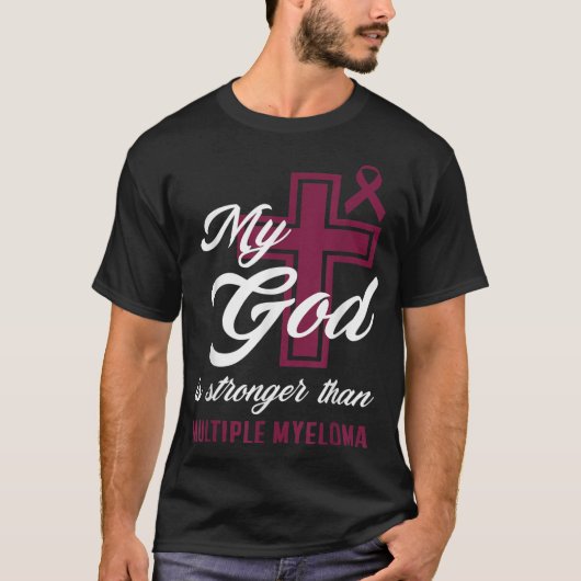 Christelijk mijn God is sterker dan multipel myelo T-shirt (Voorkant)