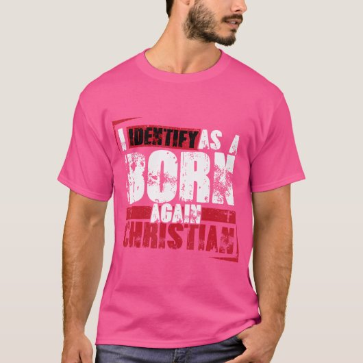 Christelijk Motivatie Ik identificeer me als een w T-shirt (Voorkant)