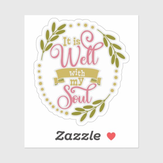 Christelijk ontwerp is het goed met mijn ziel sticker (Vel)