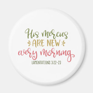 Christelijk ontwerp zijn elke ochtend nieuwe ontwe magneet