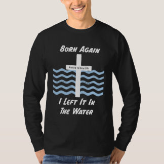 Christelijk opnieuw geboren t-shirt