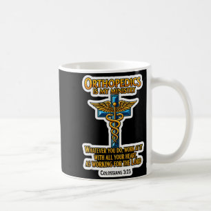 Christelijk Orthopedisch Arts Orthopedie Is Mijn M Koffiemok