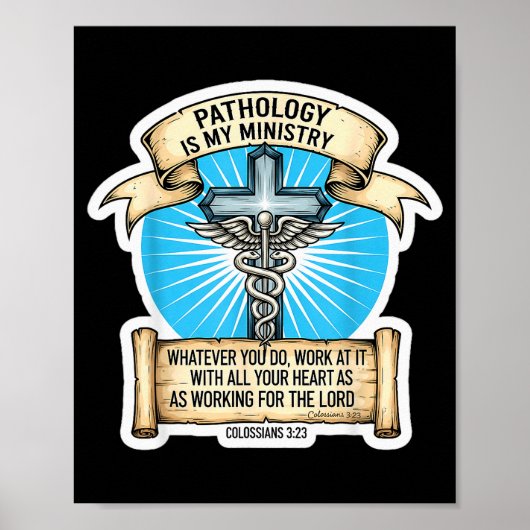Christelijk Patholoog Pathologie Is Mijn Dienst Do Poster (Voorkant)