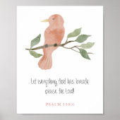 Christelijk Psalm 150:6 Waterverf Vogel Kunst Poster (Voorkant)