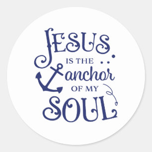 Christelijk Quote Jesus is het anker van My Soul B Ronde Sticker