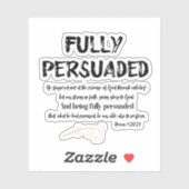 Christelijk Quote Volledig Overtuigd met de Schrif Sticker (Vel)