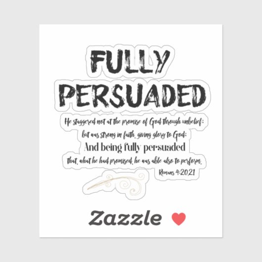 Christelijk Quote Volledig Overtuigd met de Schrif Sticker (Vel)