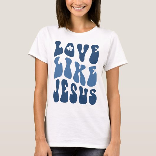 Christelijk Shirt, Religieuze Gifts, Liefde als je T-shirt (Voorkant)