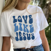 Christelijk Shirt, Religieuze Gifts, Liefde als je T-shirt