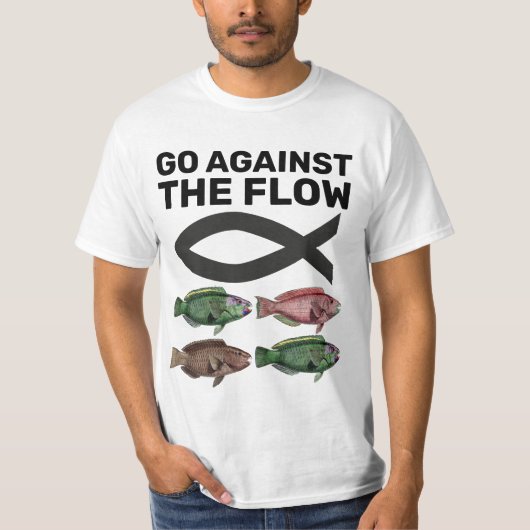 CHRISTELIJK T-shirt GA TEGEN DE FLOW T-shirts (Voorkant)