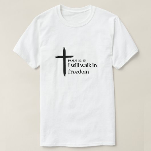 Christelijk T-shirt Heren Psalm 119:45 (Design voorkant)