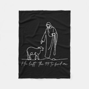 Christelijk T-shirt Hij verliet de 99 om mij relig Fleece Deken