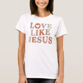 Christelijk T-shirt, liefde zoals Jezus T-shirt (Voorkant)