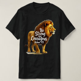 Christelijk T-shirt | Wees sterk en moedig