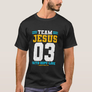 Christelijk team Jesus 03 Faith Hope Love T-shirt
