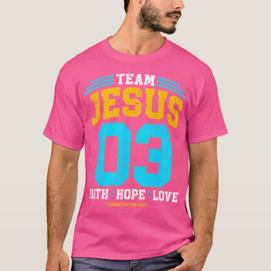 Christelijk - Team Jesus 03 Faith Hope Love T-shirt (Voorkant)