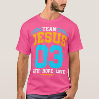 Christelijk - Team Jesus 03 Faith Hope Love T-shirt