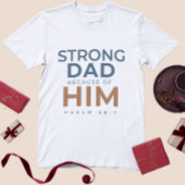 Christelijk Vaderdag T-shirt Sterke Vader Psalm 28