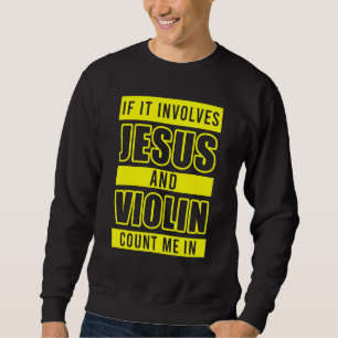 Christelijk Violinist Church Worship Player 4 Trui