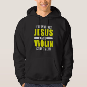 Christelijk Violinist Church Worship Violin Player Hoodie