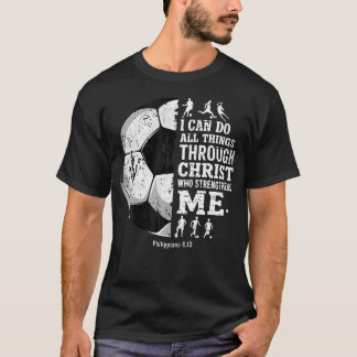 Christelijk Voetbal Ik Kan Alle Dingen Religieus G T-shirt