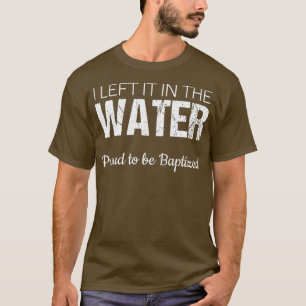Christelijk waterbad dat ik in het water heb achte t-shirt