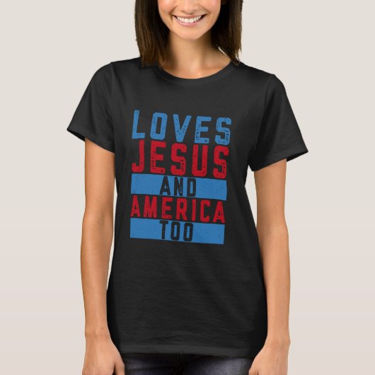 Christelijke 4 juli Kleding Liefde Jezus en Ameri T-shirt (Voorkant)