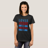 Christelijke 4 juli Kleding Liefde Jezus en Ameri T-shirt (Voorkant volledig)