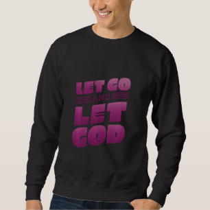 Christelijke aanmoediging God Vertrouw Christus Trui