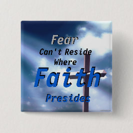 Christelijke angst vs Faith Pin Vierkante Button 5,1 Cm