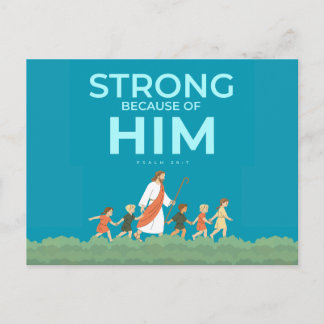 Christelijke ansichtkaart Psalm 28:7 Sterk in Hem Briefkaart