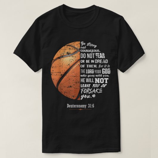 Christelijke Basketball Deuteronomie bible verse F T-shirt (Design voorkant)