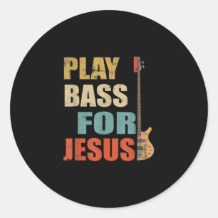 Christelijke bass Guitar Play Bass voor Jezus Ronde Sticker